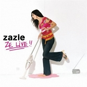 ZAZIE-Ze Liveݳ