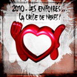 2010 - Les Enfoirs... la Crise de Nerfs