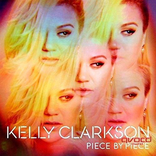 Kelly Clarkson -Piece By Pieceذ 2015