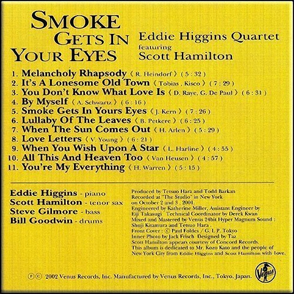 EddieHigginsQuartet-SmokeGetsInYourEyes()