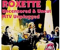 Roxette -Mtv Unpluggedsvcd