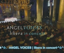 Libera -ANGEL.VOICESlibera in concert[DVDRip]