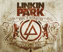 Linkin Park ֿϹ԰ -֮·: ׶ٿ˹ֳ(Road To Revolution: Live At ...