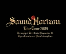 ֮ƽ(Sound Horizon) -Sound Horizon Live Tour 2009 Triumph of Territorial ...