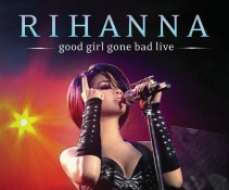 Rihanna(ٹ) -ԹŮݳʵ(Rihanna Good Girl Gone Bad Live )[DVDR ...