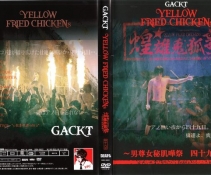 GACKT -YELLOW FRIED CHICKENs (Otoko Matsuri)[VOB]