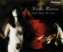 ɾ(Keiko Matsui) -֮⡿(Light Above the Trees)[VOB]