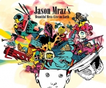 Jason Mraz -Jason Mraz's Beautiful Mess - Live On Earth[DVDRip]