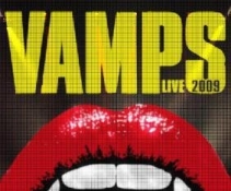 VAMPS -LIVE 2009 TOUR FINAL[DVDRip]