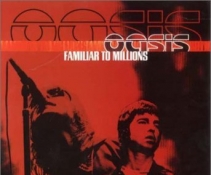 Oasis -ֶ2000Ϥݳ᡿(Familiar To Millions)[DVDRip]